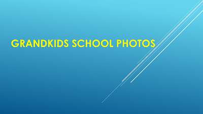 GrandkidsSchoolPhotos