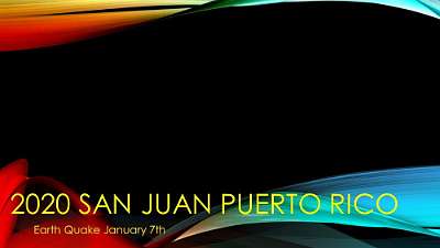 2020January7thEarthQuakeSanJuanPR